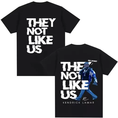 Kendrick Lamar They Not Like Us Say Drake Shirt - Diss Drop