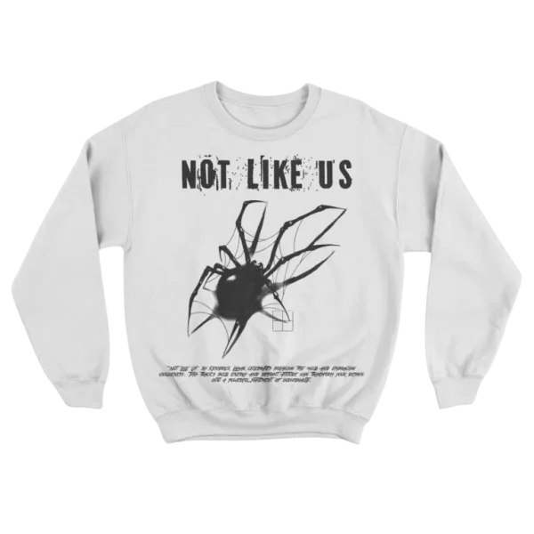Not Like Us Kendrick Lamar Sweatshirt – Soft Fleece with Viral Lyric Print.